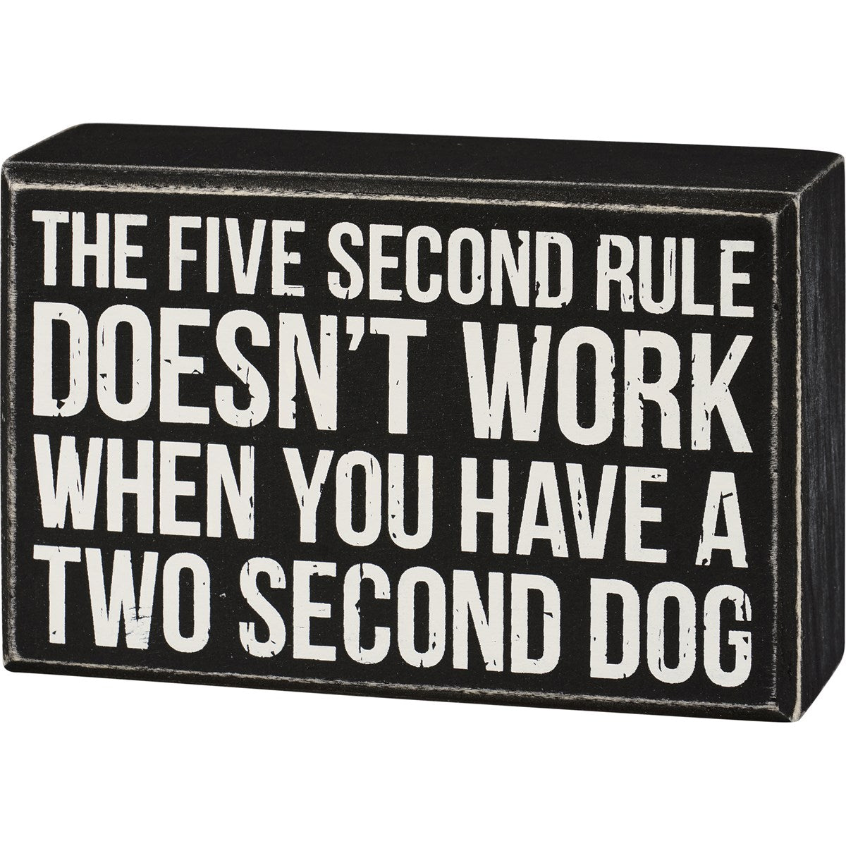 Five Second Rule Box Sign - MK Threads Boutique