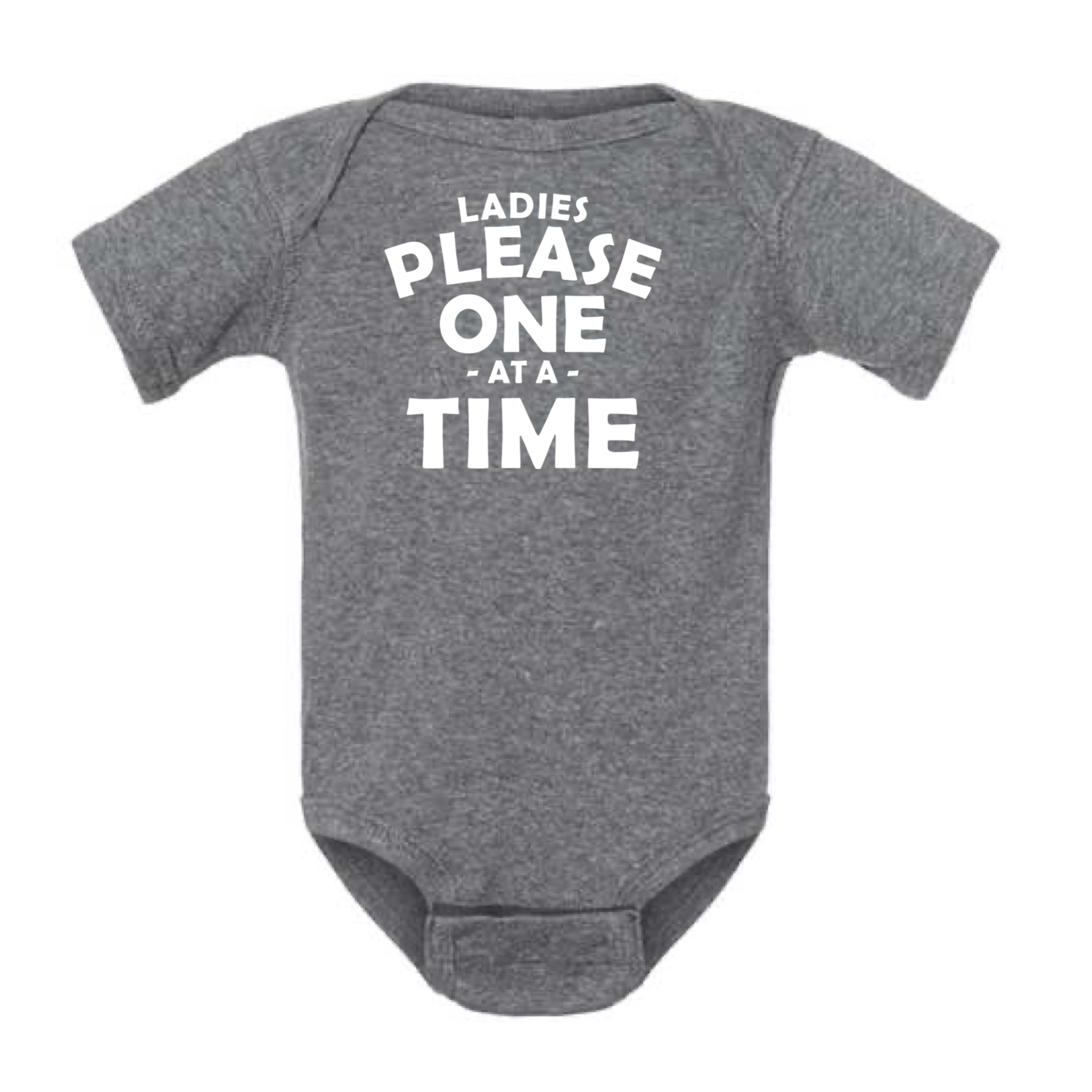 LADIES PLEASE - ONE AT A TIME BABY ONESIE: Charcoal -6 months