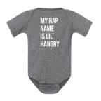 MY RAP NAME IS LIL' HANGRY BABY ONESIE: Athletic Gray -18 months