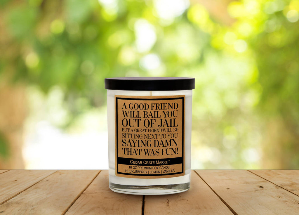 Best Friend Candle Gift | A Good Friend Will Bail You Out
