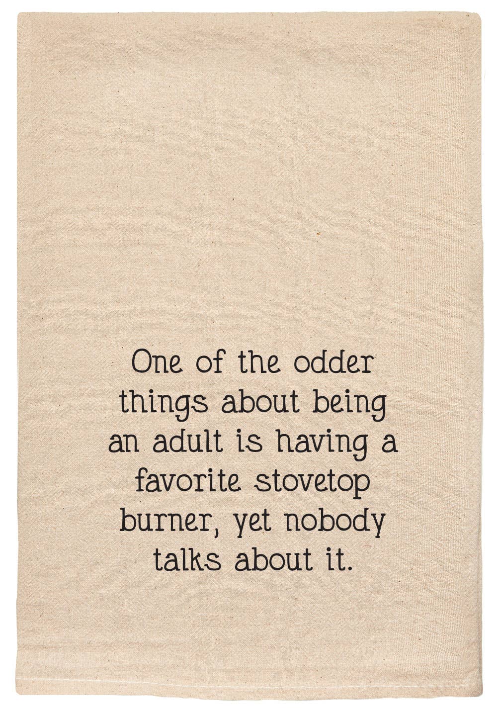 Favorite Stove Top Burner Funny Printed Kitchen Tea Towels