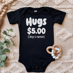 HUGS $5.00 BABY ONESIE : Black -6 months