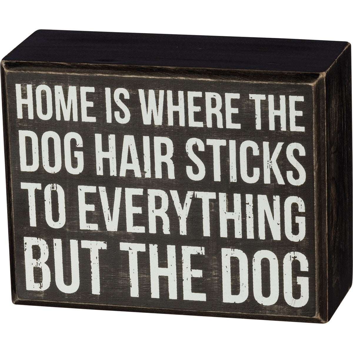 Dog Hair Sticks Box Sign