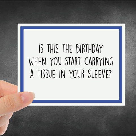 Snarky Card - Birthday - Is This The Birthday