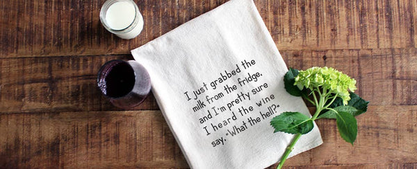 I just grabbed the milk from the fridge funny kitchen towels
