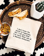 Secret to happiness might be at a Mexican restaurant towels