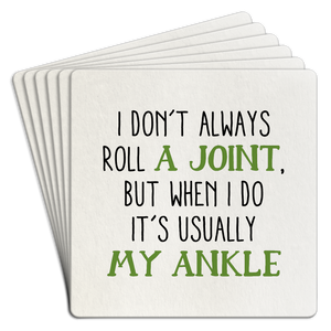 I Don't Always Roll A Joint Paper Coaster Pack