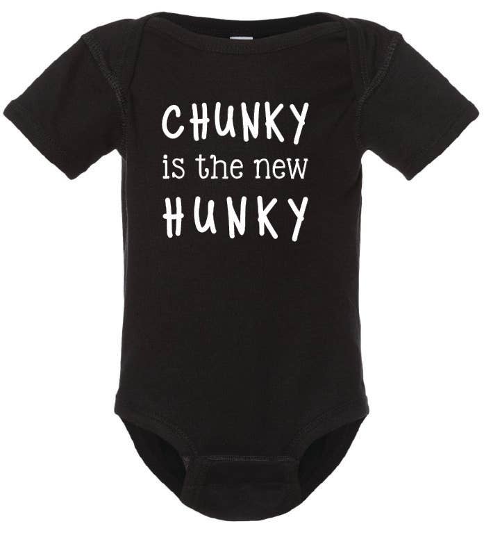Chunky is the New Hunky Onesie