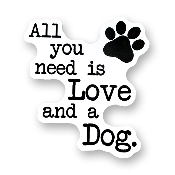 Love And A Dog Vinyl Sticker