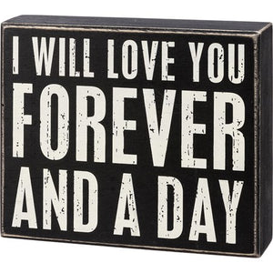 I Will Love You Block Sign