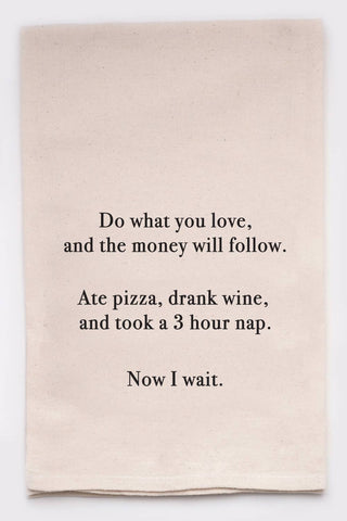 Do What You Love Kitchen Tea Towel