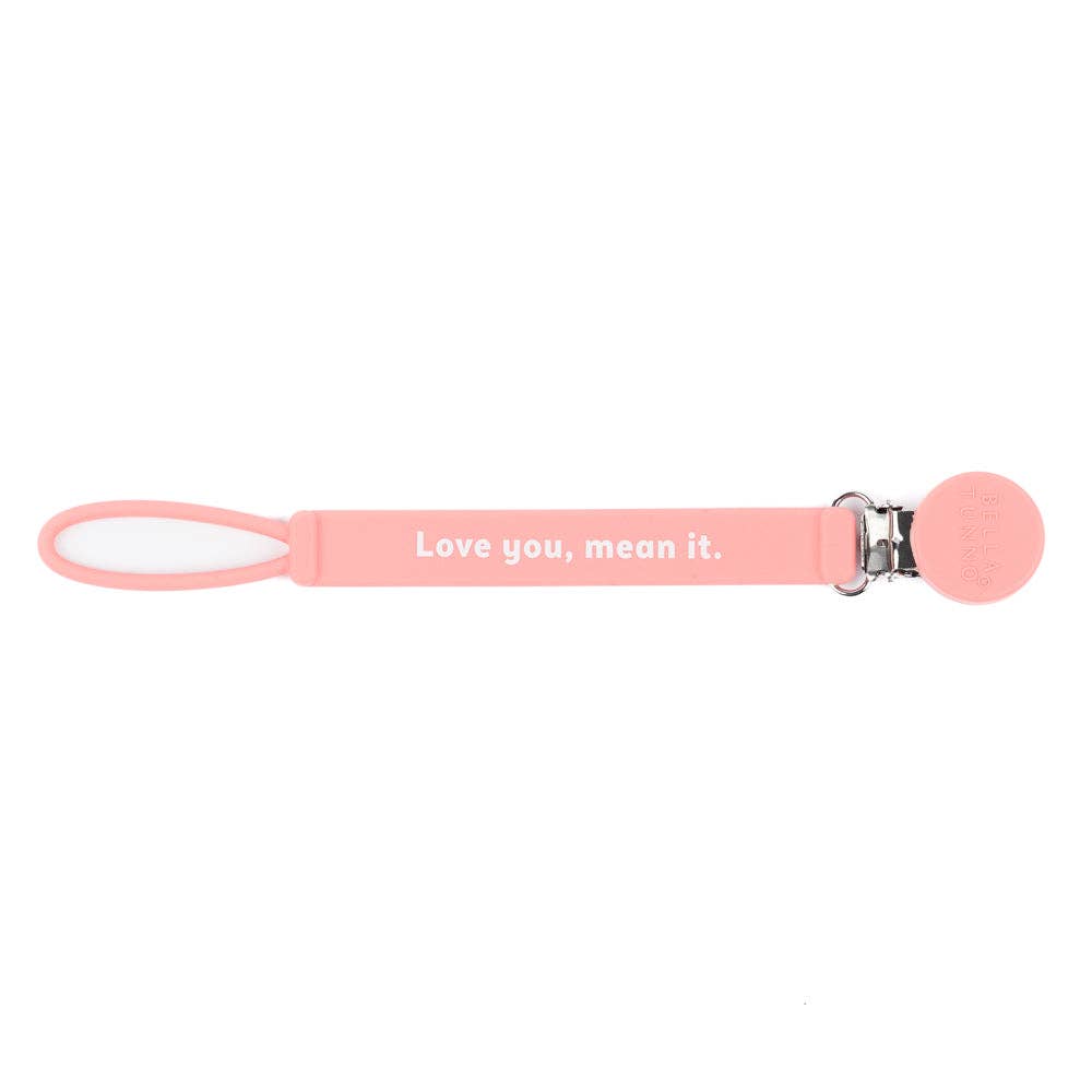 Love You Mean It Pacifier Clip - MK Threads Boutique
