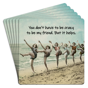 Crazy To Be My Friend Paper Coaster Pack