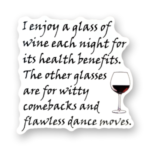 I Enjoy A Glass Of Wine Vinyl Sticker