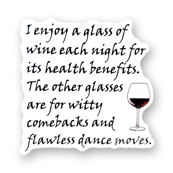 I Enjoy A Glass Of Wine Vinyl Sticker